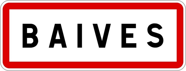 Panneau entrée ville agglomération Baives / Town entrance sign Baives