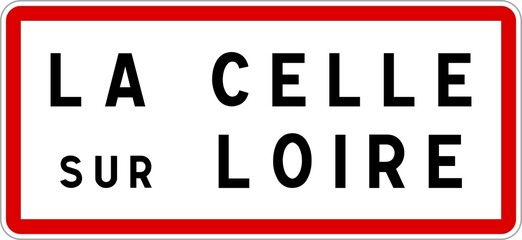 Panneau entrée ville agglomération La Celle-sur-Loire / Town entrance sign La Celle-sur-Loire