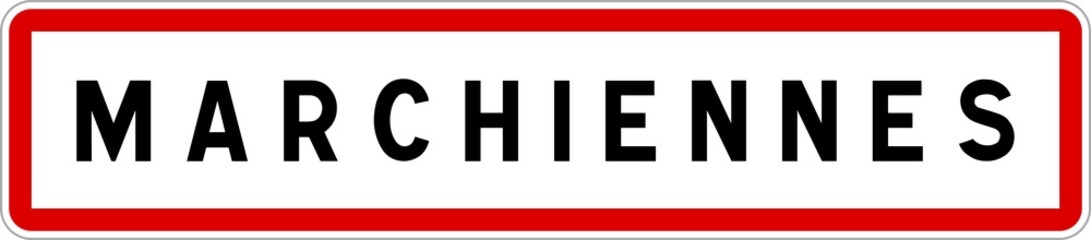 Obraz premium Panneau entrée ville agglomération Marchiennes / Town entrance sign Marchiennes