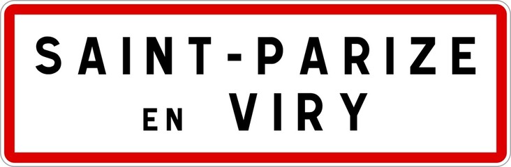 Panneau entrée ville agglomération Saint-Parize-en-Viry / Town entrance sign Saint-Parize-en-Viry