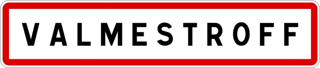 Panneau entrée ville agglomération Valmestroff / Town entrance sign Valmestroff