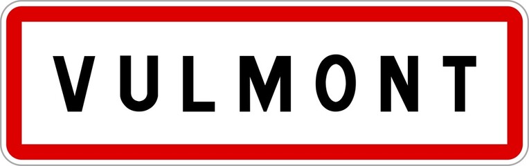 Panneau entrée ville agglomération Vulmont / Town entrance sign Vulmont