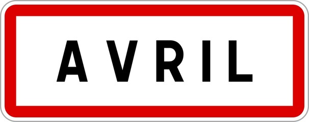 Panneau entrée ville agglomération Avril / Town entrance sign Avril