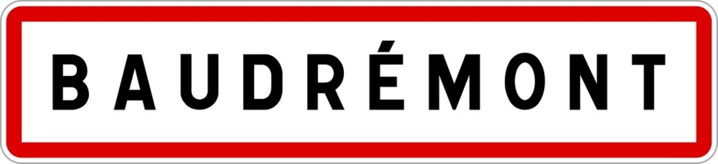 Panneau entrée ville agglomération Baudrémont / Town entrance sign Baudrémont