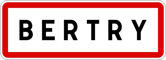 Panneau entrée ville agglomération Bertry / Town entrance sign Bertry