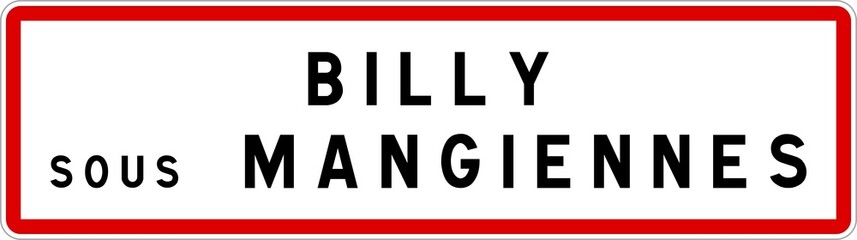 Panneau entrée ville agglomération Billy-sous-Mangiennes / Town entrance sign Billy-sous-Mangiennes