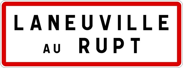 Panneau entrée ville agglomération Laneuville-au-Rupt / Town entrance sign Laneuville-au-Rupt