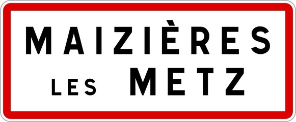 Panneau entrée ville agglomération Maizières-lès-Metz / Town entrance sign Maizières-lès-Metz