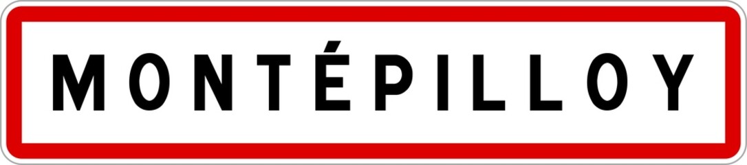 Panneau entrée ville agglomération Montépilloy / Town entrance sign Montépilloy