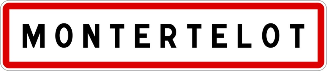 Panneau entrée ville agglomération Montertelot / Town entrance sign Montertelot