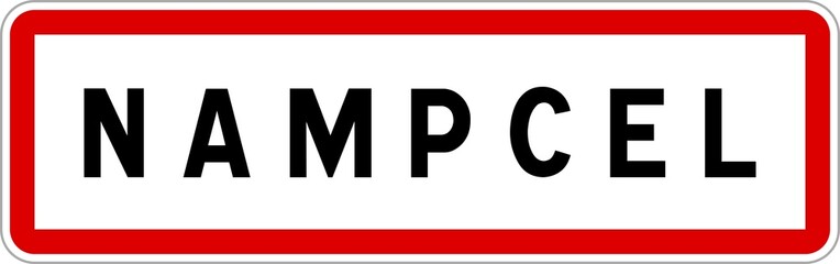 Panneau entrée ville agglomération Nampcel / Town entrance sign Nampcel