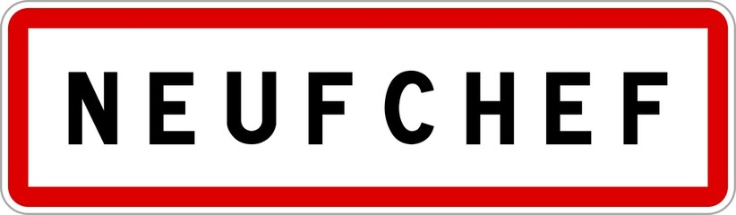 Panneau entrée ville agglomération Neufchef / Town entrance sign Neufchef