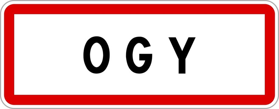 Panneau entr&eacute;e ville agglom&eacute;ration Ogy / Town entrance sign Ogy