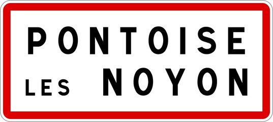 Panneau entrée ville agglomération Pontoise-lès-Noyon / Town entrance sign Pontoise-lès-Noyon