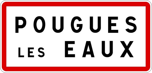 Panneau entrée ville agglomération Pougues-les-Eaux / Town entrance sign Pougues-les-Eaux