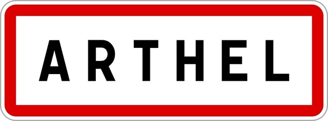 Panneau entrée ville agglomération Arthel / Town entrance sign Arthel