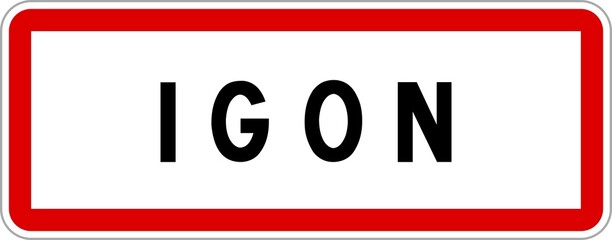 Panneau entrée ville agglomération Igon / Town entrance sign Igon