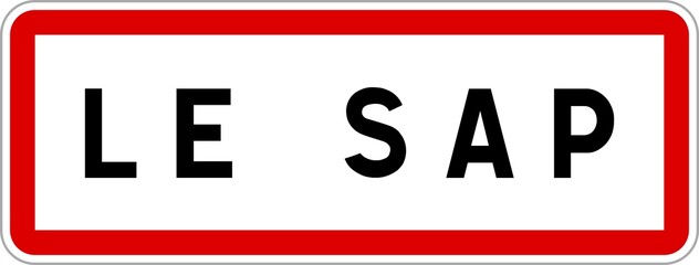 Panneau entrée ville agglomération Le Sap / Town entrance sign Le Sap
