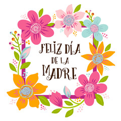 Happy Mothers Day vector template. Lettering Spanish phrase in a floral frame. Feliz dia de la madre greeting card. - 498336147