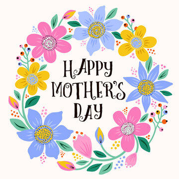 Happy Mother's Day text on a floral background. Happy Mother's Day design for greeting cards and surface design. Vector template with cute flowers. 