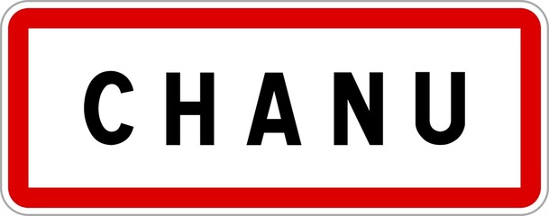 Panneau entrée ville agglomération Chanu / Town entrance sign Chanu