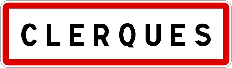 Panneau entrée ville agglomération Clerques / Town entrance sign Clerques