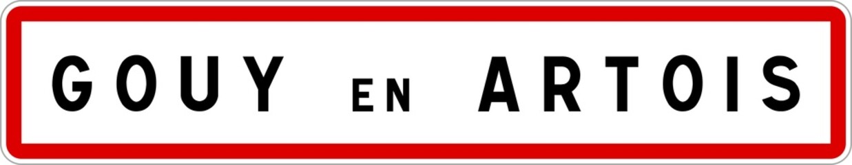 Obraz premium Panneau entrée ville agglomération Gouy-en-Artois / Town entrance sign Gouy-en-Artois