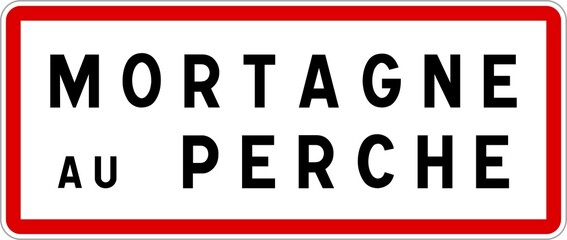 Fototapeta premium Panneau entrée ville agglomération Mortagne-au-Perche / Town entrance sign Mortagne-au-Perche