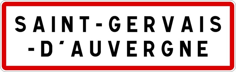 Panneau entrée ville agglomération Saint-Gervais-d'Auvergne / Town entrance sign Saint-Gervais-d'Auvergne