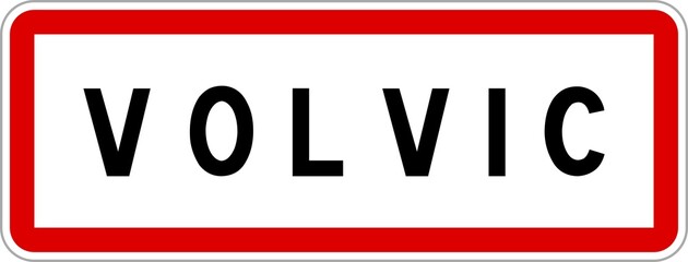 Panneau entrée ville agglomération Volvic / Town entrance sign Volvic