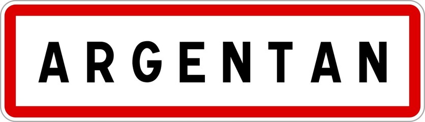 Obraz premium Panneau entrée ville agglomération Argentan / Town entrance sign Argentan