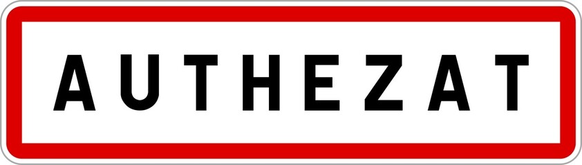 Panneau entrée ville agglomération Authezat / Town entrance sign Authezat