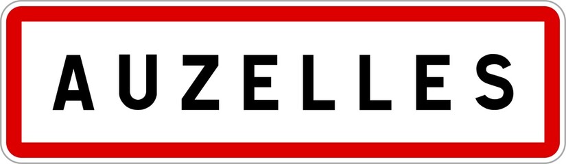Panneau entrée ville agglomération Auzelles / Town entrance sign Auzelles