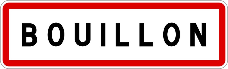 Panneau entrée ville agglomération Bouillon / Town entrance sign Bouillon