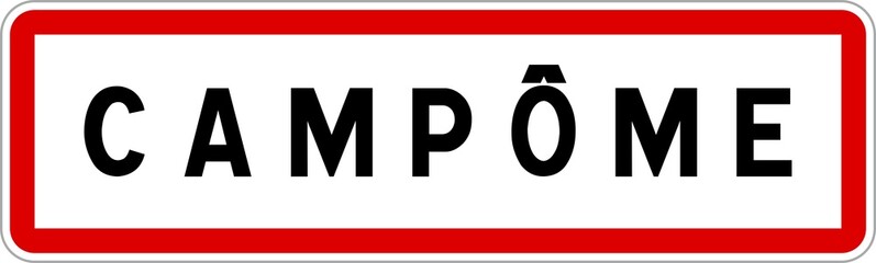 Panneau entrée ville agglomération Campôme / Town entrance sign Campôme