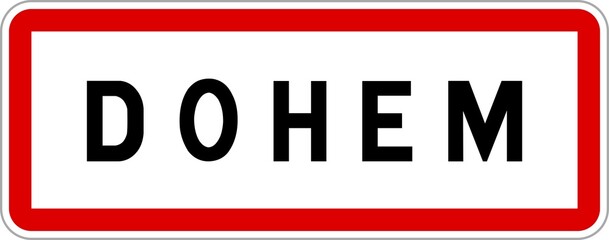 Panneau entrée ville agglomération Dohem / Town entrance sign Dohem