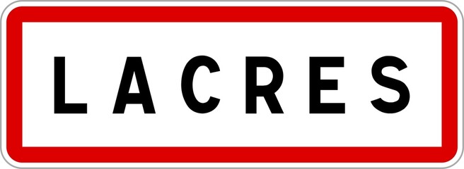 Panneau entrée ville agglomération Lacres / Town entrance sign Lacres