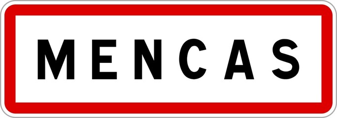 Panneau entrée ville agglomération Mencas / Town entrance sign Mencas