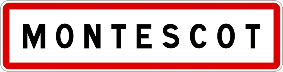 Panneau entrée ville agglomération Montescot / Town entrance sign Montescot