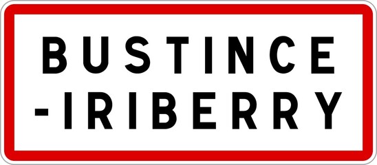 Panneau entrée ville agglomération Bustince-Iriberry / Town entrance sign Bustince-Iriberry