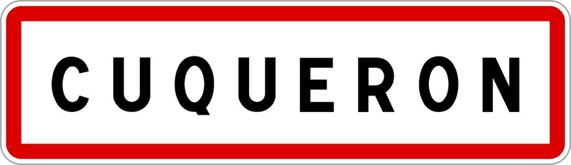 Panneau entrée ville agglomération Cuqueron / Town entrance sign Cuqueron
