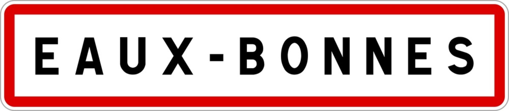 Panneau entrée ville agglomération Eaux-Bonnes / Town entrance sign Eaux-Bonnes