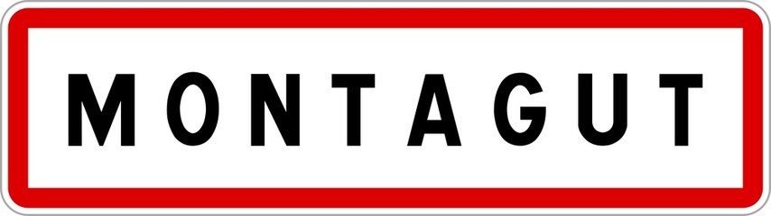 Panneau entrée ville agglomération Montagut / Town entrance sign Montagut