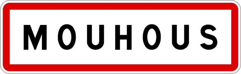 Panneau entrée ville agglomération Mouhous / Town entrance sign Mouhous