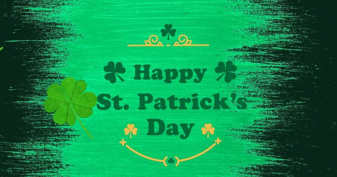 Animation of happy st patrick's day text with clover leaves on green to black background