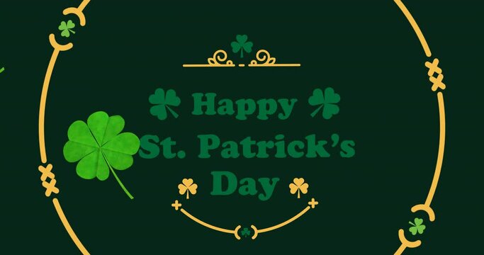 Animation of happy st patrick's day text , clover leaves and yellow round frame on green background