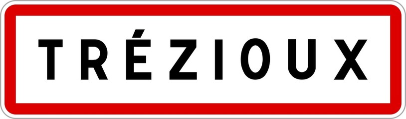 Panneau entrée ville agglomération Trézioux / Town entrance sign Trézioux