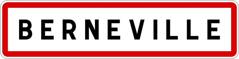 Panneau entrée ville agglomération Berneville / Town entrance sign Berneville