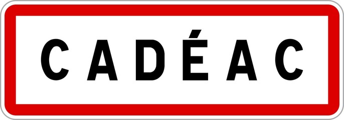 Panneau entrée ville agglomération Cadéac / Town entrance sign Cadéac