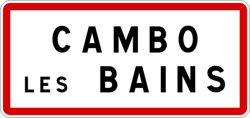 Panneau entrée ville agglomération Cambo-les-Bains / Town entrance sign Cambo-les-Bains